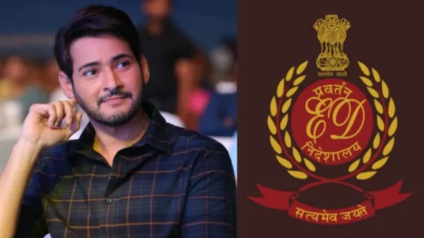 பிரபல நடிகர் மகேஷ்பாபுவிற்கு அமலாக்கத்துறை சம்மன்… ஏப்ரல் 27-ல் நேரில் ஆஜராக உத்தரவு…!!!